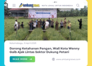 Dorong Ketahanan Pangan, Wali Kota Wenny Gaib Ajak Lintas Sektor Dukung Petani