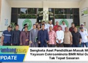 Sengketa Aset Pendidikan Masuk Mediasi, Yayasan Cokroaminoto BMR Nilai Gugatan Tak Tepat Sasaran